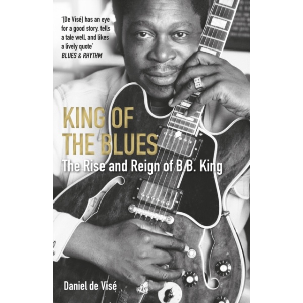 B.　The　King　and　Blues　Bridge　of　Rise　King　the　of　by　Vise　Books　Reign　Daniel　B.　de