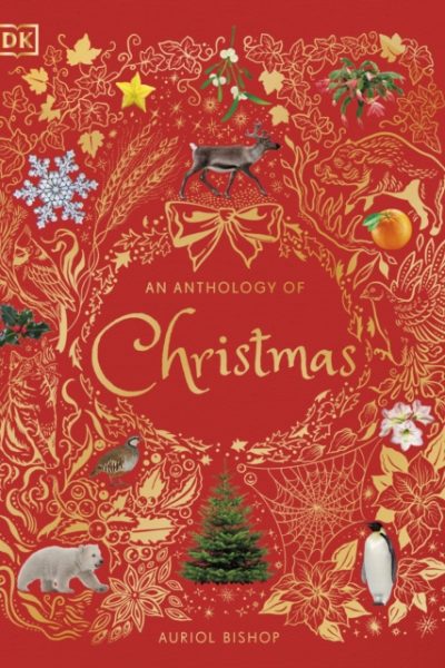 An Anthology of Christmas by Bishop, Auriol