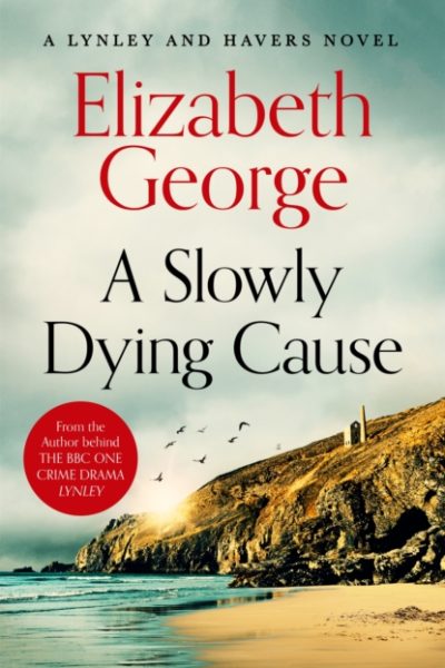 A Slowly Dying Cause by George, Elizabeth