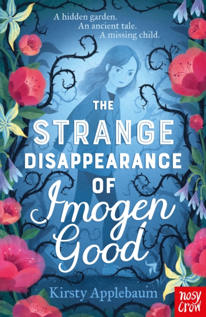 The Strange Disappearance of Imogen Good by Applebaum, Kirsty