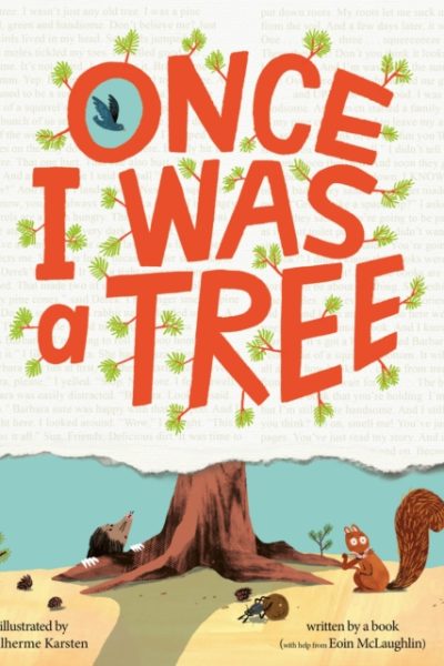 Once I Was a Tree by McLaughlin, Eoin