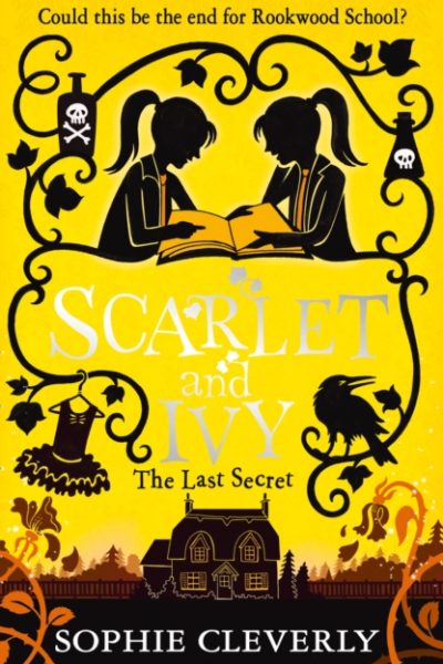 The Last Secret: A Scarlet and Ivy Mystery by Cleverly, Sophie