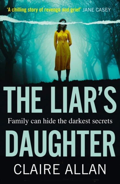 The Liar’s Daughter by Allan, Claire
