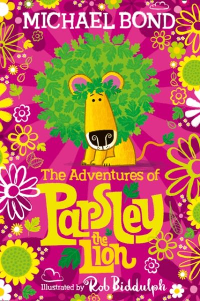 The Adventures of Parsley the Lion by Bond, Michael