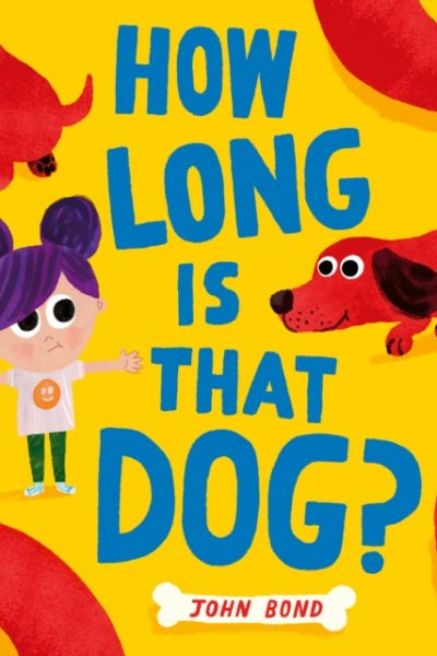 How Long is that Dog? by Bond, John