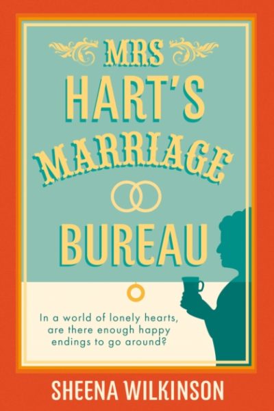 Mrs Hart’s Marriage Bureau by Wilkinson, Sheena