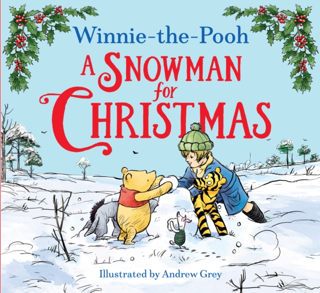 Winnie-the-Pooh A Snowman for Christmas by Disney