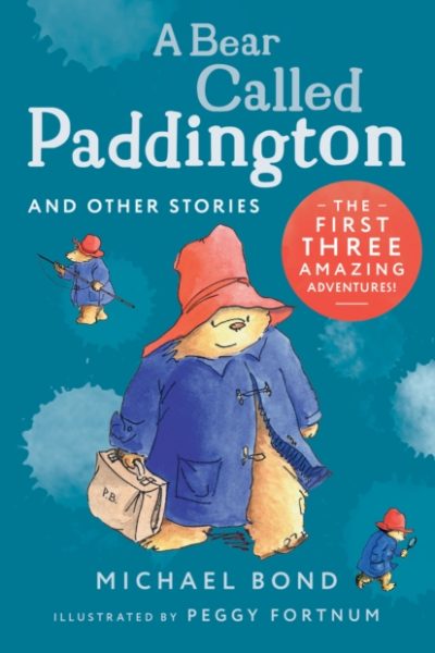 A Bear Called Paddington and Other Stories by Bond, Michael