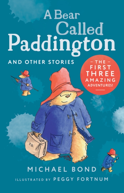 A Bear Called Paddington and Other Stories by Bond, Michael