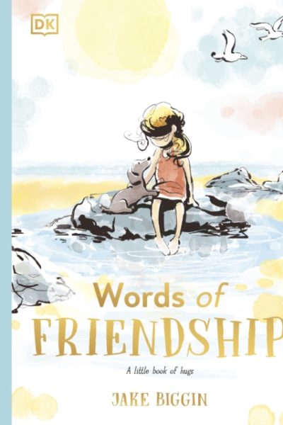 Words of Friendship : A Little Book of Hugs by Biggin, Jake