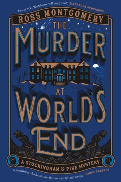 The Murder at World's End by Montgomery, Ross