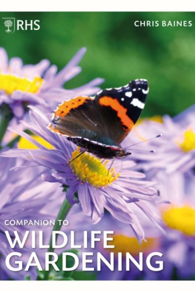 RHS Companion to Wildlife Gardening by Baines, Chris