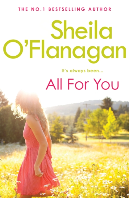 All For You : An irresistible summer read by the #1 bestselling author! by O'Flanagan, Sheila