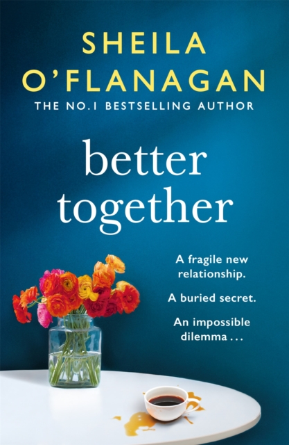 Better Together : ‘Involving, intriguing and hugely enjoyable' by O'Flanagan, Sheila