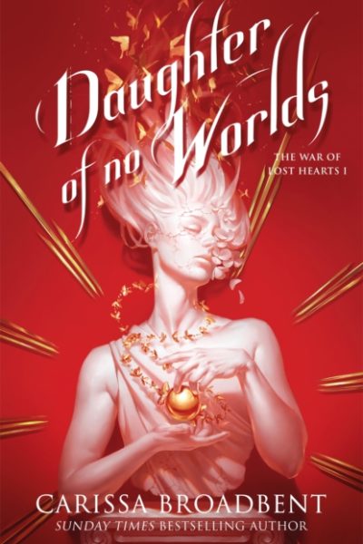 Daughter of No Worlds by Broadbent, Carissa