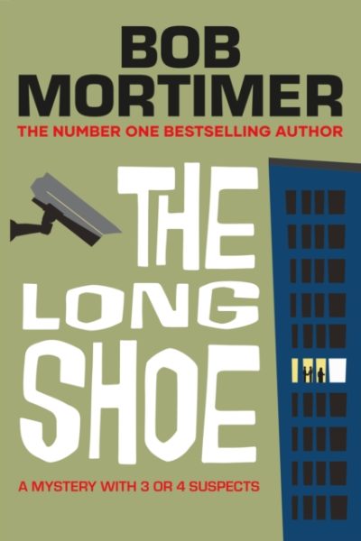 The Long Shoe by Mortimer, Bob (Signed with sprayed edge)