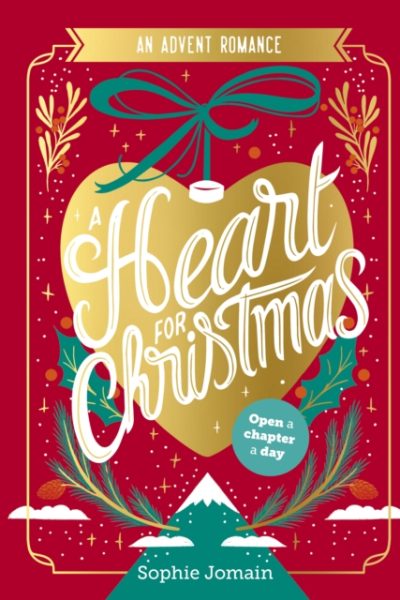A Heart for Christmas : An Advent Novel by Jomain, Sophie