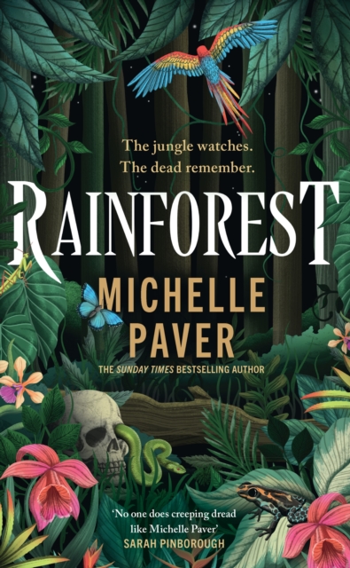 Rainforest : The incredible new novel from Sunday Times bestseller Michelle Paver by Paver, Michelle