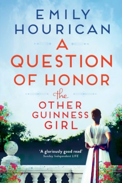 The Other Guinness Girl: A Question of Honor by Hourican, Emily