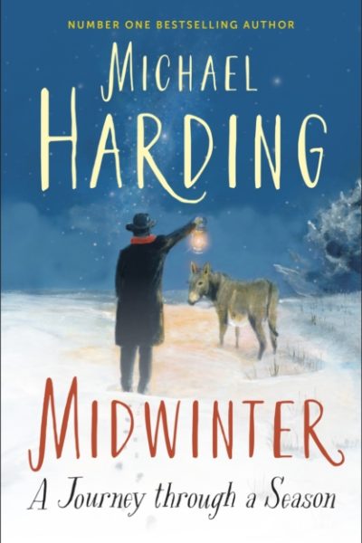 Midwinter : A Journey Through a Season by Harding, Michael