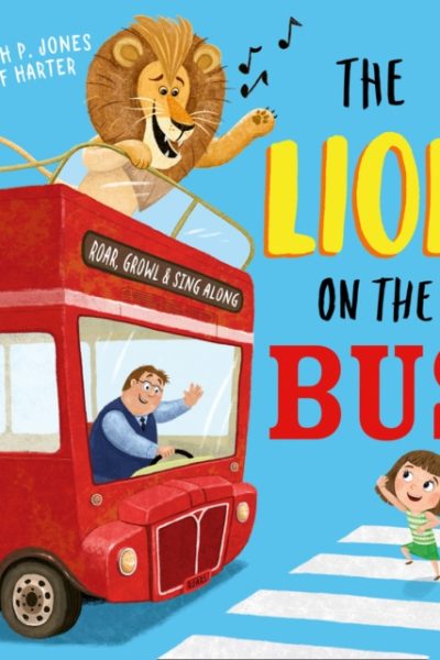 The Lion on the Bus by Jones, Gareth P
