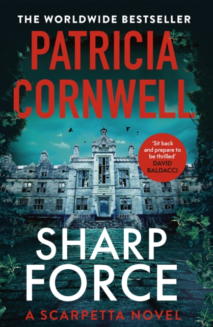 Sharp Force : The nail-biting new Scarpetta thriller for 2025 by Cornwell, Patricia