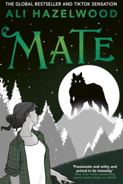 Mate : From the bestselling author of Bride and The Love Hypothesis by Hazelwood, Ali