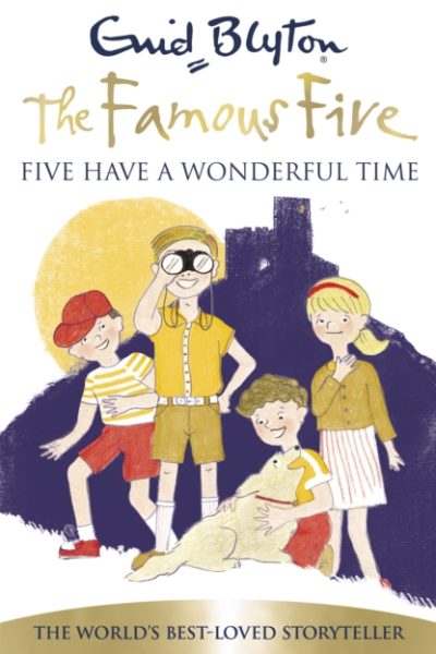 Famous Five: Five Have A Wonderful Time : Book 11 by Blyton, Enid