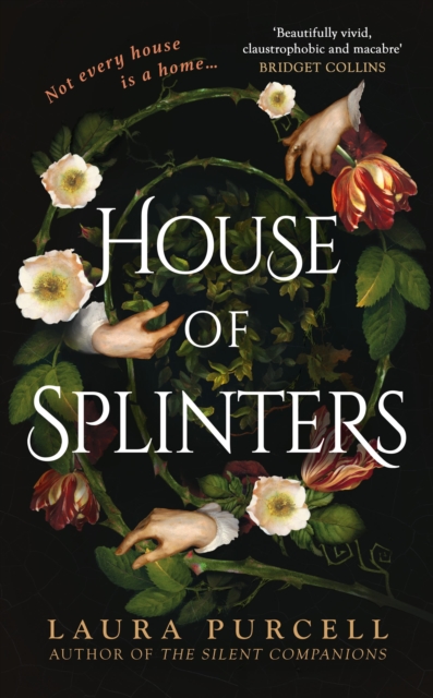 House of Splinters : the most spine-tingling read of the year from the Queen of the ghost story by Purcell, Laura
