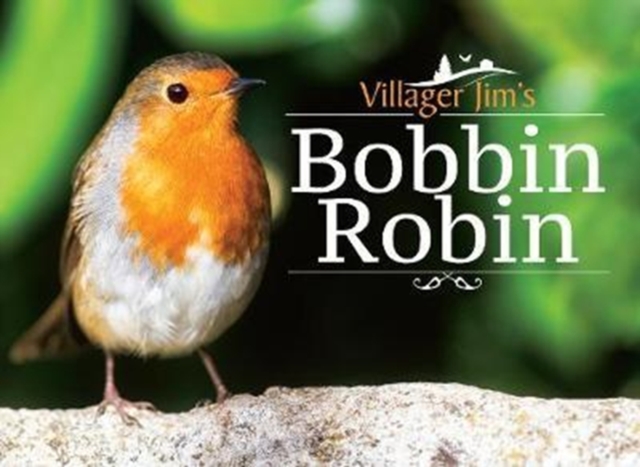 Villager Jim's Bobbin Robin by Jim, Villager
