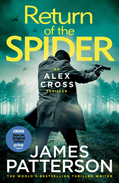 Return of the Spider : (Alex Cross 33) by Patterson, James