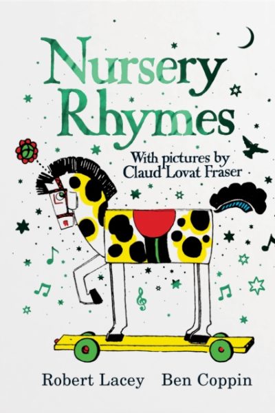 Nursery Rhymes With Pictures by Claud Lovat Fraser by Lacey, Robert