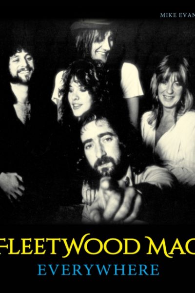 Fleetwood Mac : Everywhere by Evans, Mike