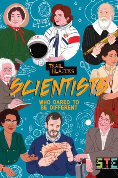 Scientists Who Dared to Be Different by Holland, Emily