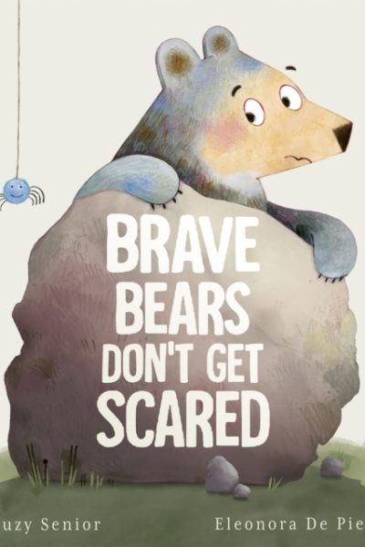 Brave Bears Don't Get Scared by Senior, Suzy