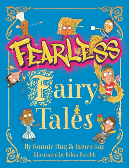 Fearless Fairy Tales by Huq, Konnie