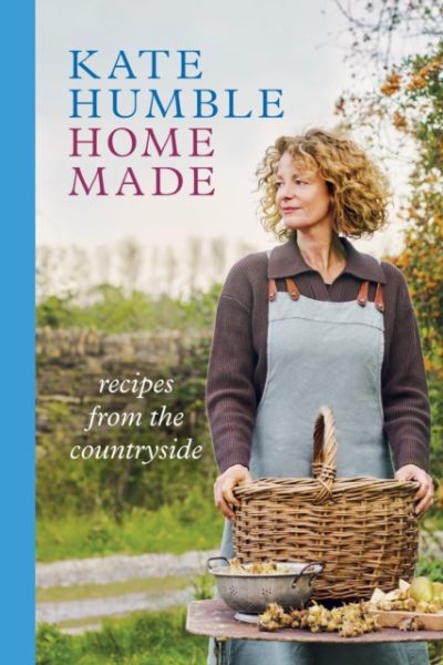 Home Made : Recipes from the countryside by Humble, Kate