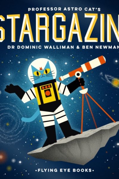 Professor Astro Cat's Stargazing by Newman, Ben