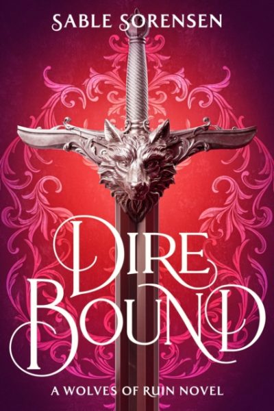 Dire Bound by Sorensen, Sable