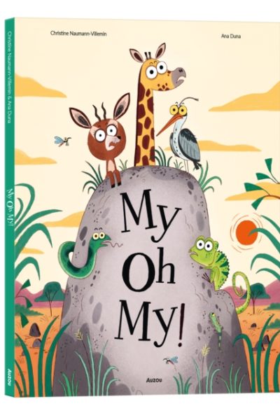 My Oh My! (Auzou Stories) by Naumann-Villemin, Christine