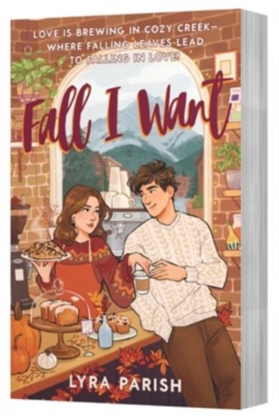 Fall I Want : A Novel by Parish, Lyra