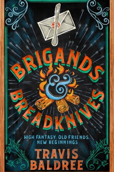 Brigands & Breadknives by Baldree, Travis
