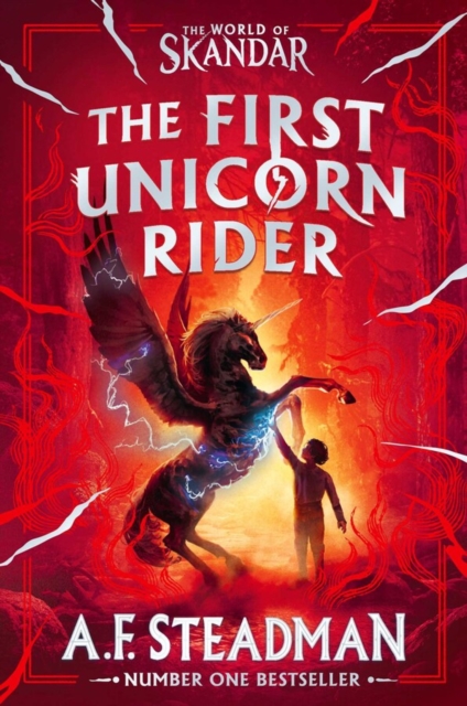 World of Skandar: The First Unicorn Rider : The must-have origin story to the number one bestselling fantasy adventure series by Steadman, A.F.