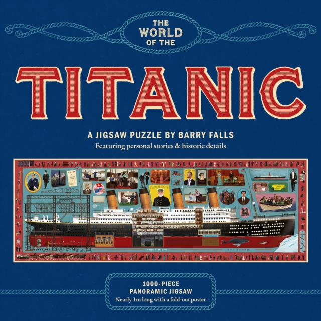 The World of the Titanic : A 1000-piece jigsaw puzzle by Barry Falls by Maltin, Tim
