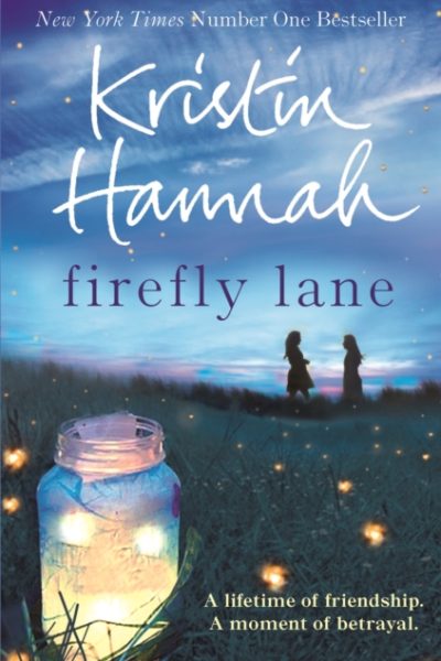 Firefly Lane by Hannah, Kristin