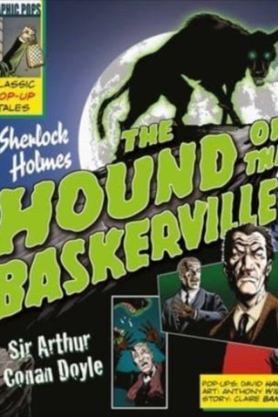 Classic Pop-Ups: Sherlock Holmes The Hound of the Baskervilles by Doyle, Sir Arthur Conan