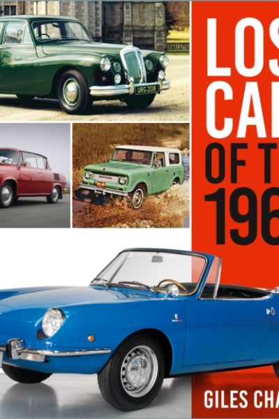 Lost Cars of the 1960s by Chapman, Giles