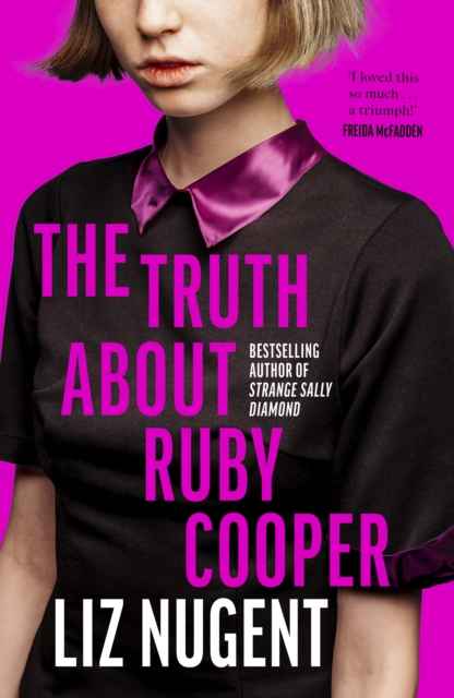 The Truth About Ruby Cooper by Nugent, Liz