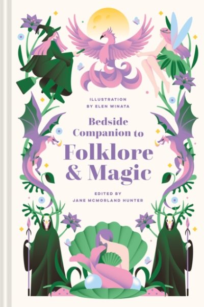 Bedside Companion to Folklore and Magic : Volume 5 by McMorland Hunter, Jane