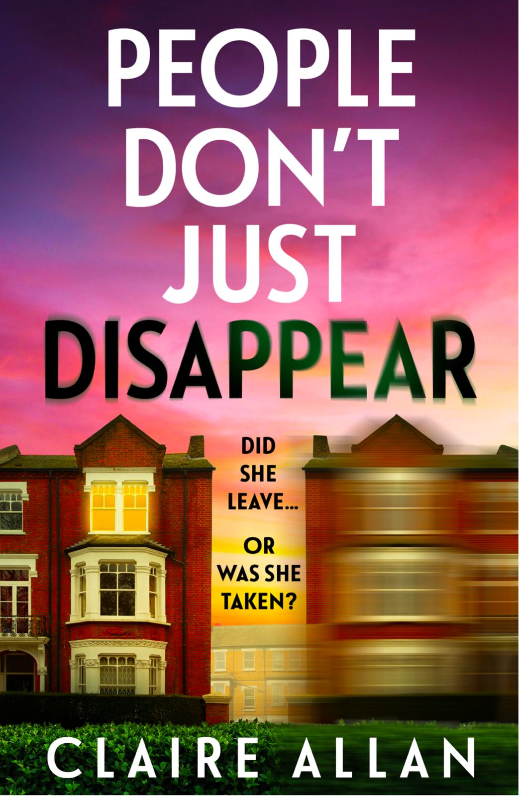 People Don't Just Disappear by Claire Allan